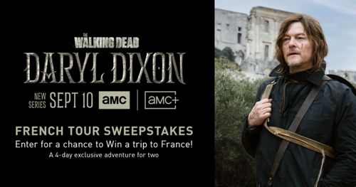 The Walking Dead: Daryl Dixon’s French Tour Sweepstakes