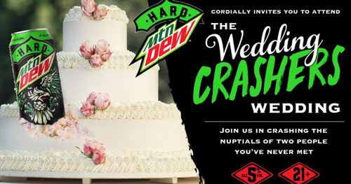 HARD MTN DEW WEDDING CRASHERS ONLY WEDDING CONTEST